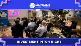 Mainland Angel Investors - Pitch Investment Evening