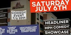 Hotel Manhattan Comedy Event July 6th 9:00 New Caney