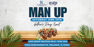 Man Up - Father's Day Event