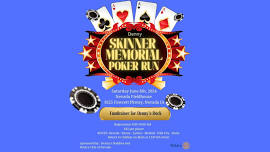 Skinner Memorial Poker Run - All Vehicles Welcome