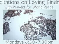 Meditations on Loving Kindness : With Prayers for World Peace