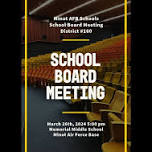 Minot AFB Schools, District #160, School Board Meeting