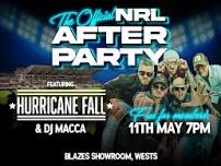 NRL After Party - Hurricane Fall