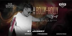 Bolly Holly Live Music | Sarjapur