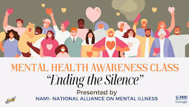 Mental Health Awareness Class: Ending the Silence