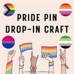 Pride Pins Drop-In Craft Ends