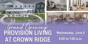 Provision Living at Crown Ridge Grand Opening!