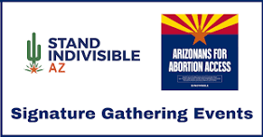 SIGN: AZ for Abortion Access at Phoenix North Mountain Park