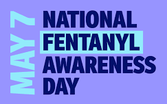 National Fentanyl Awareness Day