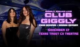 Giggly Squad Live: Club Giggly