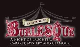 An evening of Burlesque