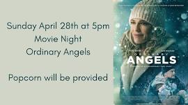 FBC Leeton Movie Night-Ordinary Angels