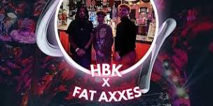 HBK x Fat Axxes