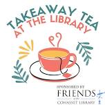 Takeaway Tea at the Library