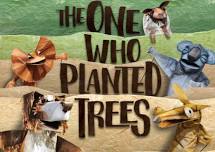 The One Who Planted Trees