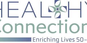 Healthy Connections - Enriching Lives 50-Plus