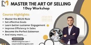 Master the Art of Selling 1 Day-Workshop in Chattanooga, TN