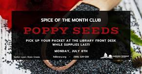 Spice of the Month: Poppy Seeds