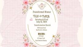 Transformed Ladies Tea