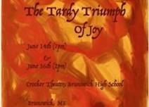 The Tardy Triumph of Joy