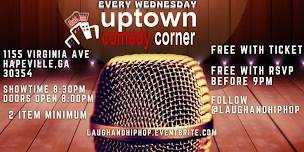 BIG ATLANTA #1 COMEDY SHOW @ UPTOWN COMEDY CORNER