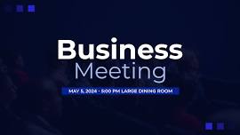 May 5, 2024 – Town Hall & Business Meeting