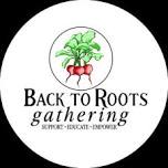 Back To Roots Gathering