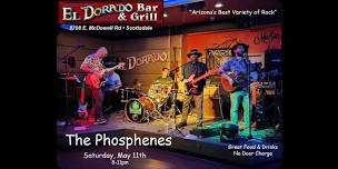 Phosphenes @ El Dorado Bar & Grill