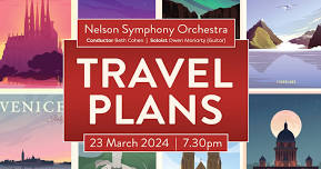 Nelson Symphony Orchestra presents: Travel Plans