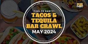 Great Falls Tacos and Tequila Bar Crawl,