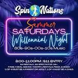 Millennial Night Saturdays | 8-11pm | 80s-2010s