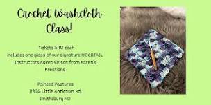 Painted Pastures Crochet Washcloth Class