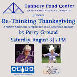 EVENT | Re-Thinking Thanksgiving by Perry Ground | Presented by TPC  — Tannery Pond Center