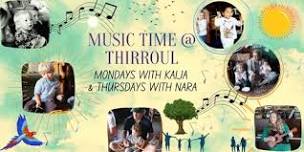 12. MUSIC TIME @ THIRROUL with Kaija Mon 10th June @ 9.30