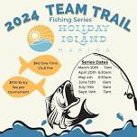 Team trail Fishing Series- tournament 4