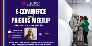 E-Commerce & Friends Meetup w/ Teri Hall, Made In Omaha