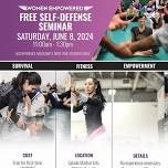 FREE Women Empowered Self-Defense Workshop 6/15/24