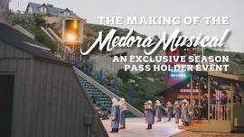 The Making of the Medora Musical: An Exclusive Season Pass Holder Event