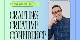 Crafting Creative Confidence