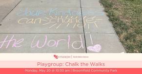 Playgroup: Chalk the Walks