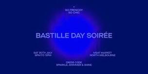 So Frenchy So Chic | Bastille Day  Soirée