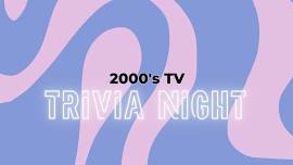 2000's TV Trivia