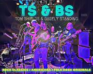 BACKYARD TAPROOM w/TOM SHIELDS & BARELY STANDING