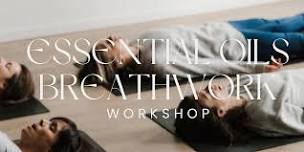 Essential Oils Breathwork Workshop