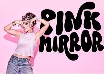 Pink Mirror