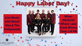 Live music with Butch Wax & The Hollywoods - Labor Day Celebration