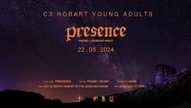 Presence - C3 Hobart Young Adults Worship Night