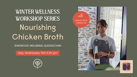 Winter Wellness - Nourishing Chicken Broth