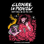 Closure in Moscow with Toehider