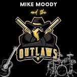 Summer Bike Nights Featuring Mike Moody and the Outlaws